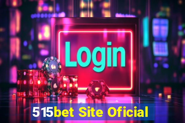 515bet Site Oficial